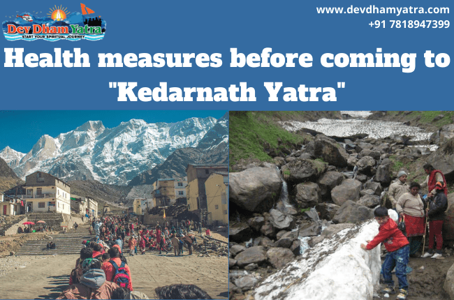 Health measures before coming to Kedarnath yatra
