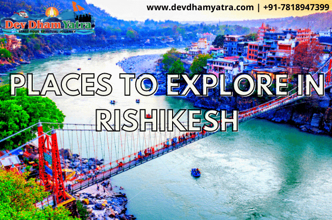 Things To Explore In Rishikesh