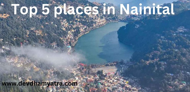 Top 5 places in Nainital, Uttarakhand