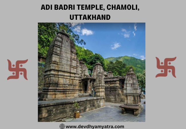 Adi-Badri Temple, Chamoli, Uttarakhand, Significance and History of Temple.