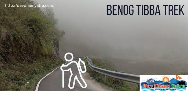 Benog tibba trek