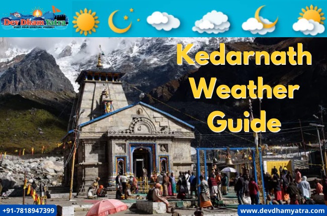 Kedarnath weather guide