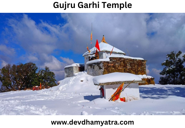 Gujru Garhi Temple In Uttarakhand