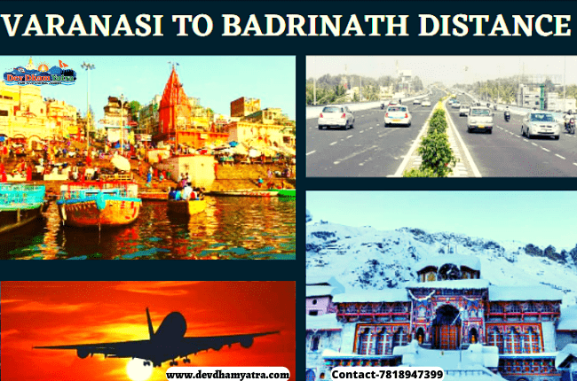 Varanasi to Badrinath Distance & Journey