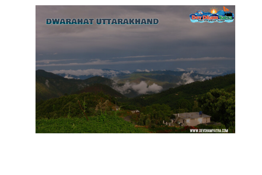 Dwarahat, Uttarakhand