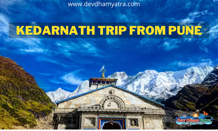 Kedarnath Trip from Pune