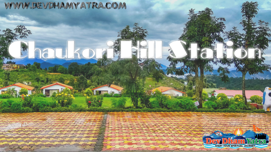 Chaukori Hill Station