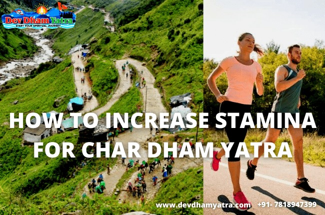 How to increase stamina For Char Dham Yatra