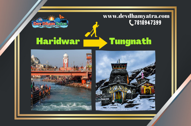 Haridwar To Tungnath: A Complete Guide