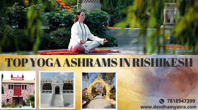 Top Yoga Ashrams in Rishikesh