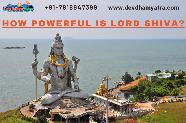 How powerful is Lord Shiva?