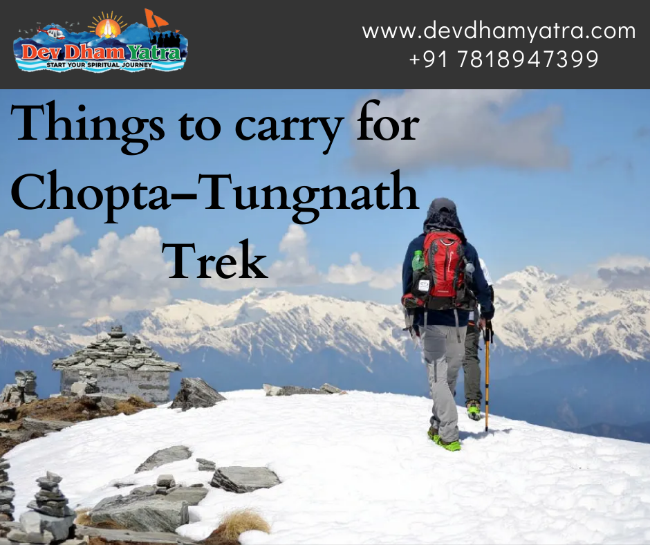 Things to carry for Chopta–Tungnath Trek