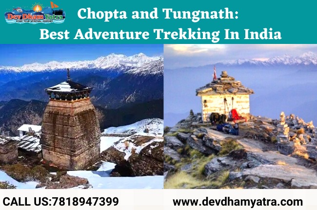 Chopta and Tungnath: Best Adventure Trekking in India