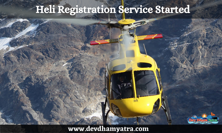 Heli Registration Service started for Kedarnath