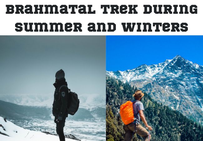 Brahmatal trek during summer and winters