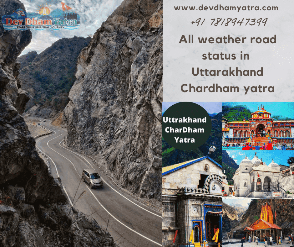 Chardham yatra All weather road status in Uttarakhand