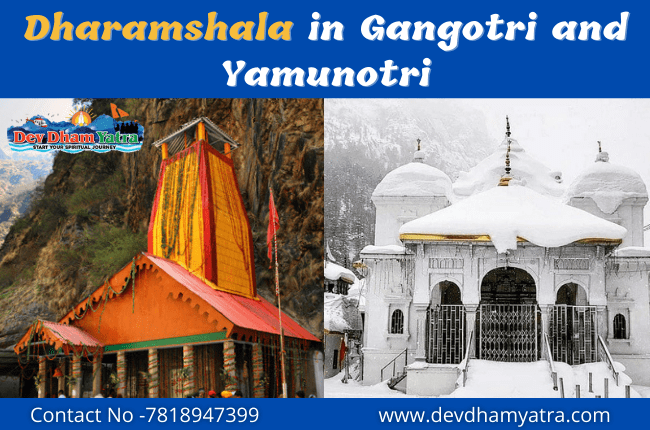 Dharamshala and Ashrams in Gangotri and Yamunotri