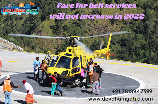 Fare for heli services to Chardham yatra will not increase in 2022