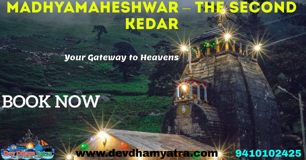 MADHYAMAHESHWAR – THE SECOND KEDAR