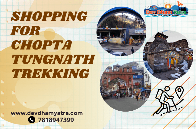 Shopping for Chopta Tungnath Trekking