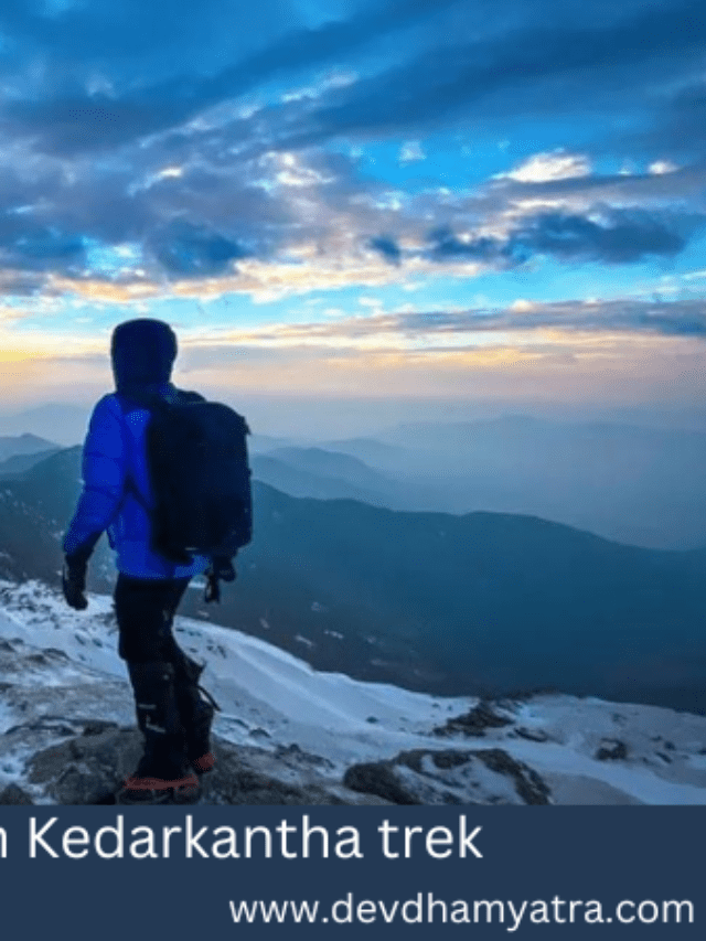 Required information before Kedarkantha Trek