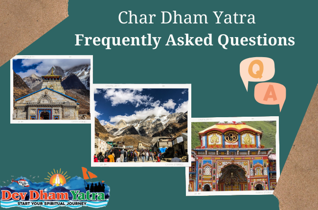 Char Dham Yatra- Frequently Asked Questions |