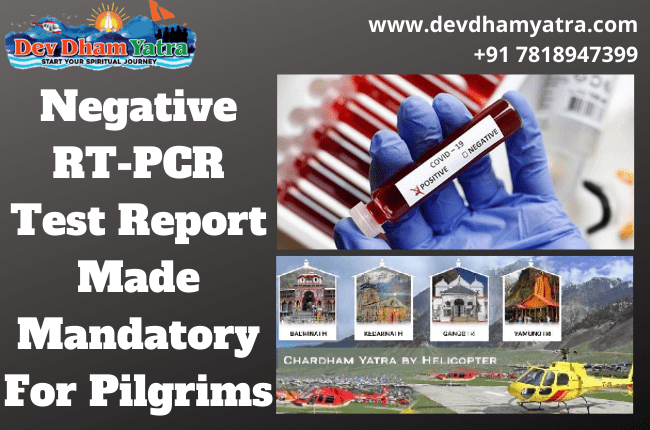 Negative RT-PCR Test Report Made Mandatory For Pilgrims | Devdham Yatra