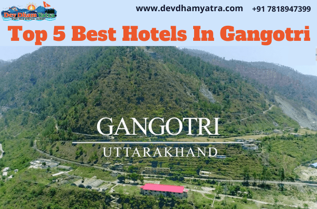 Top 5 Best Hotels In Gangotri | Devdham Yatra