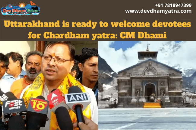 Uttarakhand is ready to welcome devotes for Chardham yatra