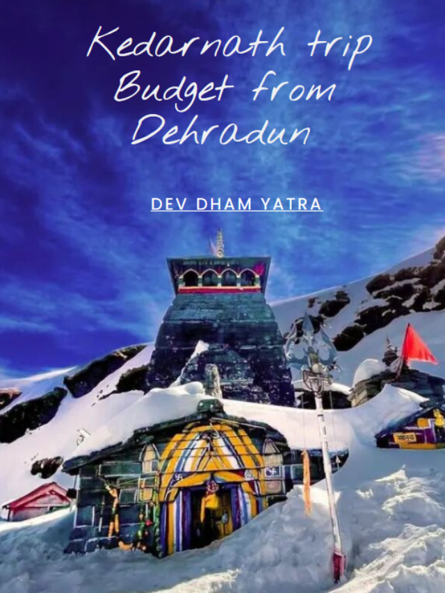 kedarnath trip budget