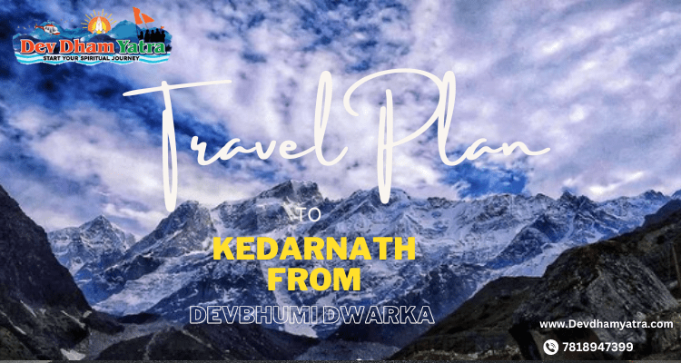 Devbhumi Dwarka to kedarnath distance