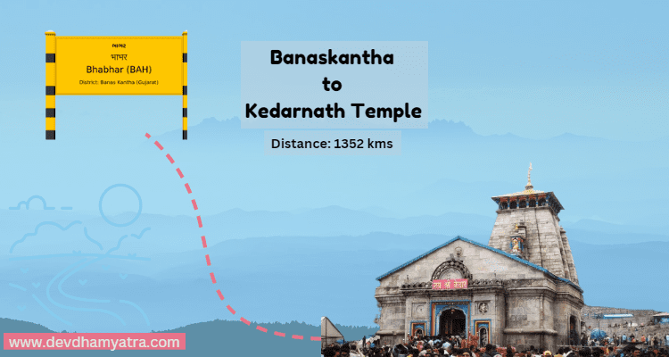 banaskantha to Kedarnath temple