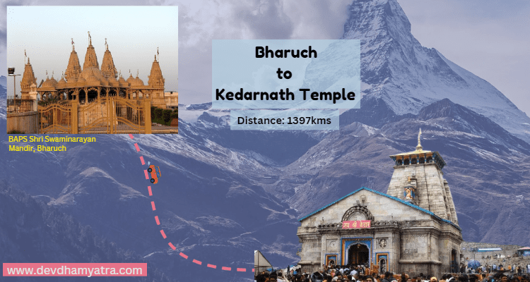 Bharuch to Kedarnath distance