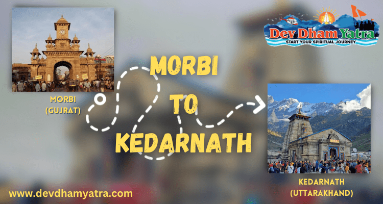 morbi to kedarnath distance