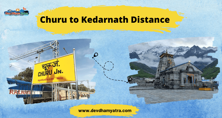 churu to kedarnath distance