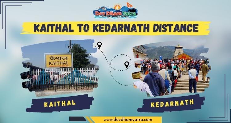 kaithal to kedarnath distance