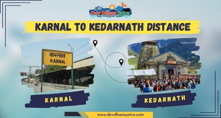 Karnal rto kedarnath distance