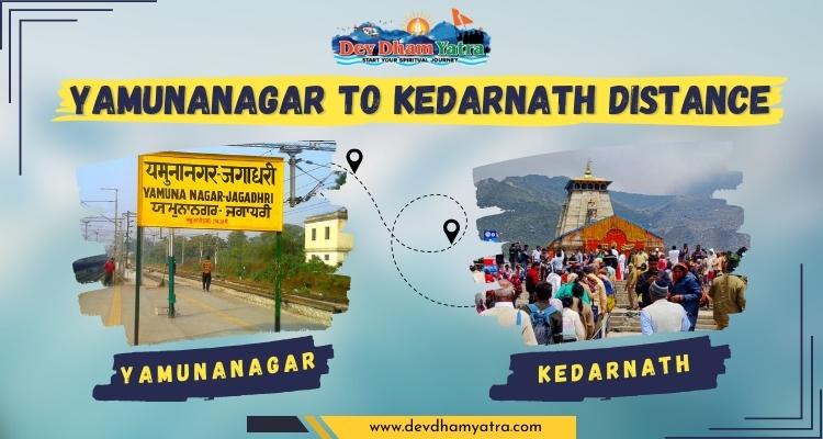 Yamunanagar to kedarnath distance