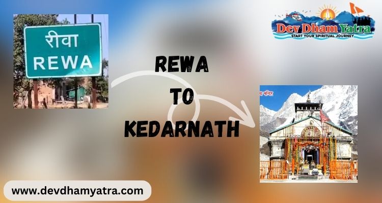 rewa to kedarnath