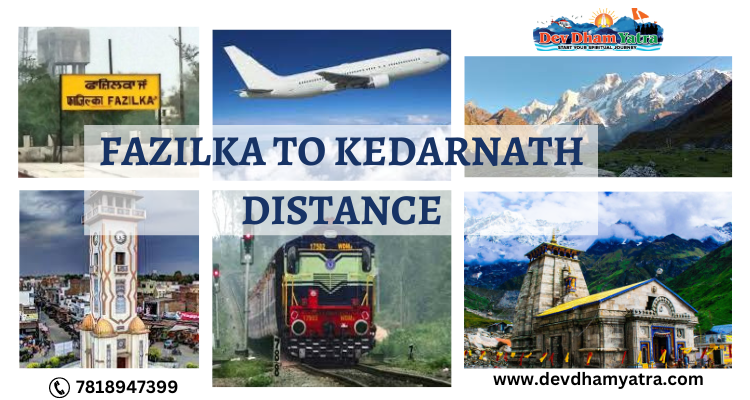 Fazilka to Kedarnath Distance