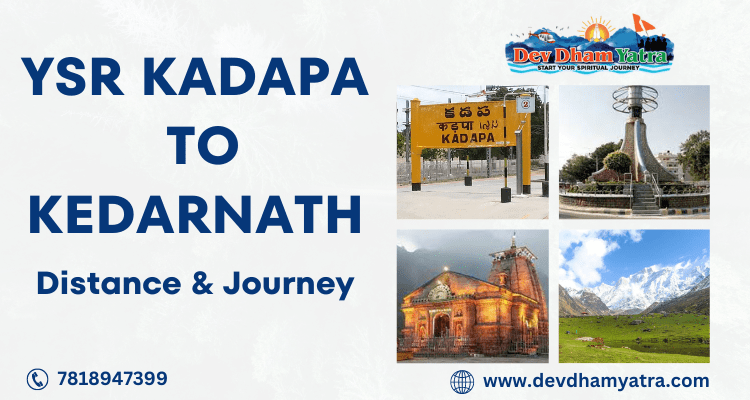 YSR Kadapa to Kedarnath Distance