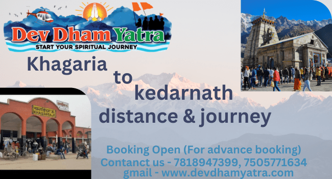 Khagaria to Kedarnath distance and jorney