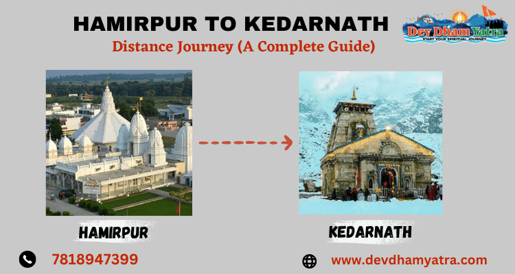 Hamirpur to Kedarnath Distance