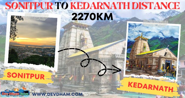 Sonitpur to Kedarnath distance