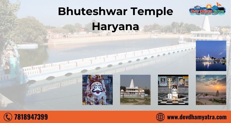 About Bhuteshwar Temple In Haryana