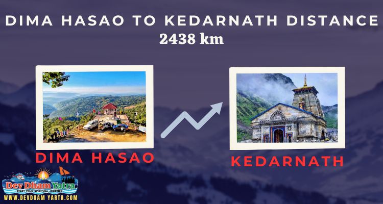 Dima Hasao to Kedarnath Distance