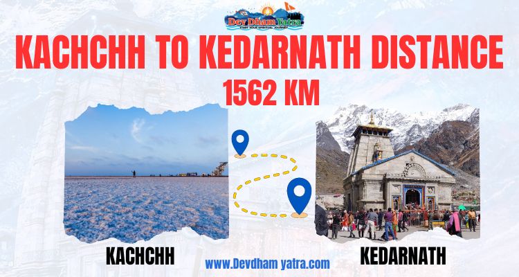 Kachchh to Kedarnath distance