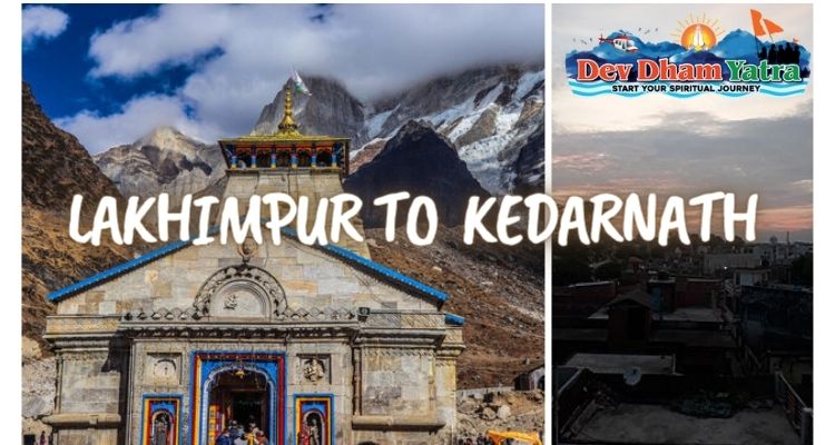 Lakhimpur to kedarnath