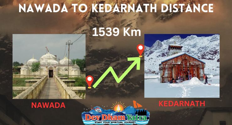 Nawada to Kedarnath