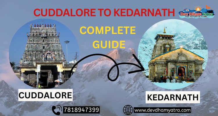 Cuddalore to Kedarnath